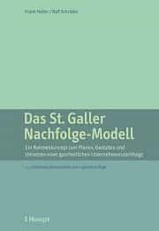 Unternehmensnachfolge in der Theorie und Praxis Unternehmensnachfolge in der Theorie und Praxis